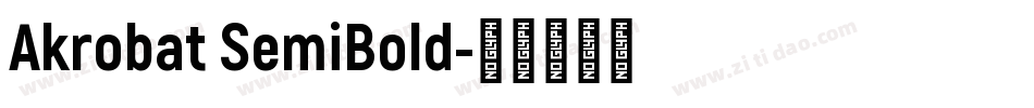 Akrobat SemiBold字体转换